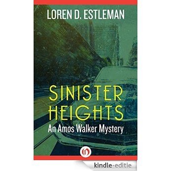 Sinister Heights (The Amos Walker Mysteries Book 15) (English Edition) [Kindle-editie]