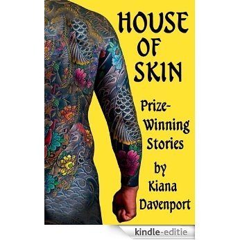 HOUSE OF SKIN   PRIZE-WINNING STORIES (English Edition) [Kindle-editie]