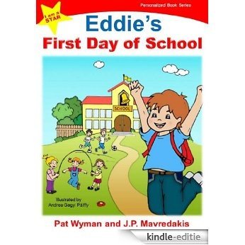 Eddie's First Day of School (I am a STAR Personalized Book Series 1) (English Edition) [Kindle-editie] beoordelingen