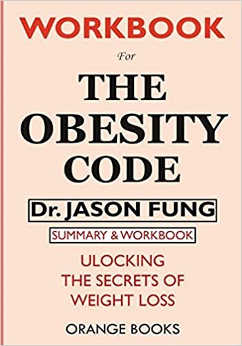 indir WORKBOOK For The Obesity Code: Unlocking the Secrets of Weight Loss