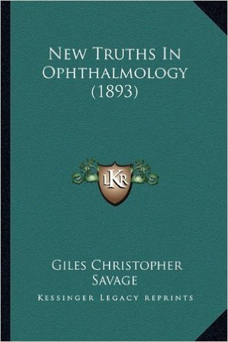 New Truths in Ophthalmology (1893)