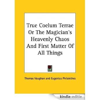 Coelum Terrae Or The Magician's Heavenly Chaos (English Edition) [Kindle-editie]