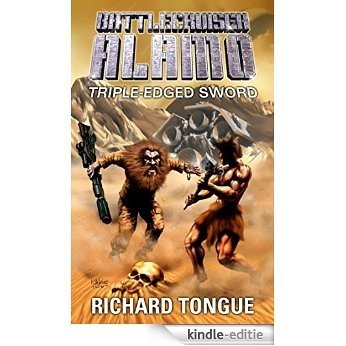 Battlecruiser Alamo: Triple-Edged Sword (English Edition) [Kindle-editie]