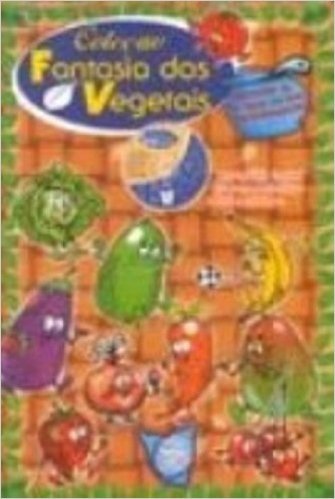 Coleção Fantasia Dos Vegetais - 12 Volumes