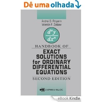 Handbook of Exact Solutions for Ordinary Differential Equations [Réplica Impressa] [eBook Kindle]