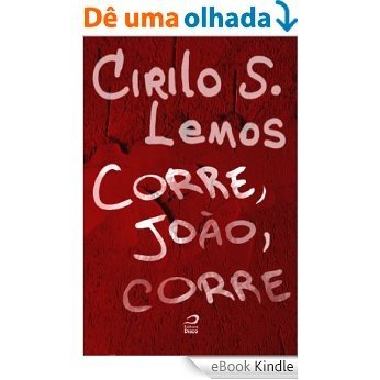 Corre, João, Corre [eBook Kindle]