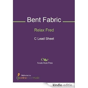 Relax Fred [Kindle-editie]