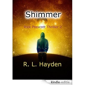 Shimmer (A Rick Prescott Paranormal Thriller Book 2) (English Edition) [Kindle-editie]