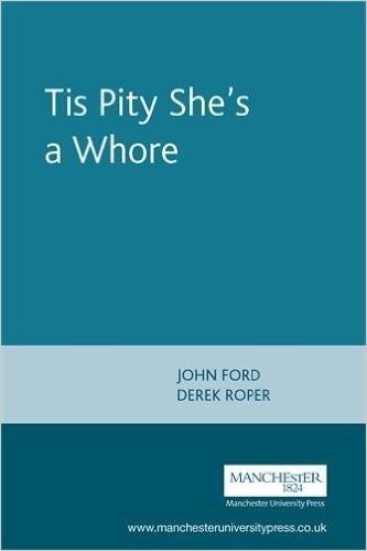 'Tis Pity She's a Whore