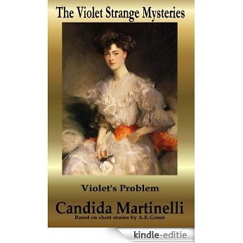 Violet's Problem (The Violet Strange Mysteries Book 1) (English Edition) [Kindle-editie]