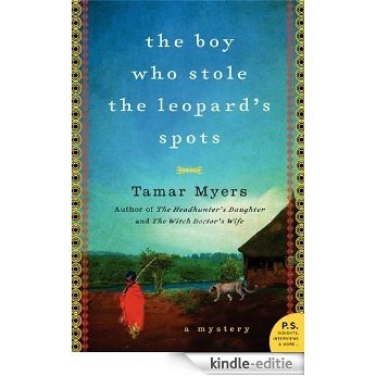 The Boy Who Stole the Leopard's Spots: A Mystery (Belgian Congo Mystery) [Kindle-editie]