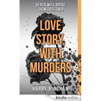 Love Story, With Murders: Fiona Griffiths Crime Thriller Series Book 2 [Kindle-editie] beoordelingen