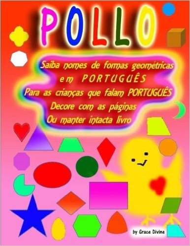 Saiba Nomes de Formas Geometricas Em Portugues Para as Criancas Que Falam Portugues Decore Com as Paginas Ou Manter Intacta Livro