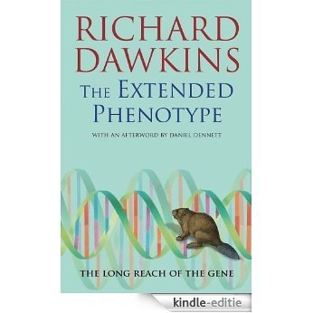 The Extended Phenotype: The Long Reach of the Gene (Popular Science) [Kindle-editie]