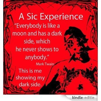 A Sic Experience (English Edition) [Kindle-editie]