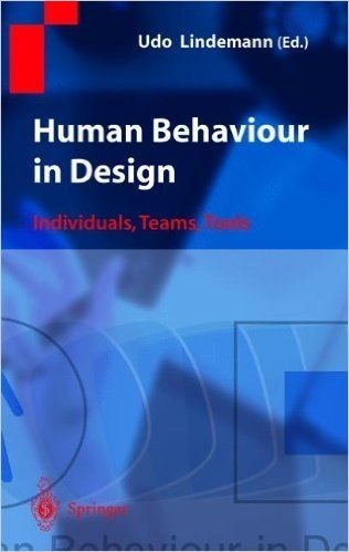 Human Behaviour in Design: Individuals, Teams, Tools