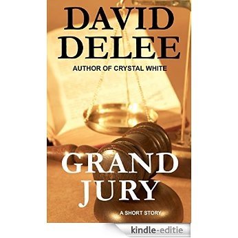 Grand Jury (A Digital Short Story) (English Edition) [Kindle-editie]