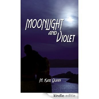 Moonlight and Violet (The Perennials) (English Edition) [Kindle-editie]