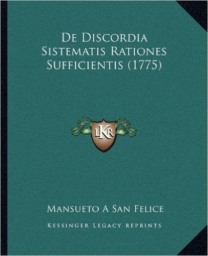 de Discordia Sistematis Rationes Sufficientis (1775)