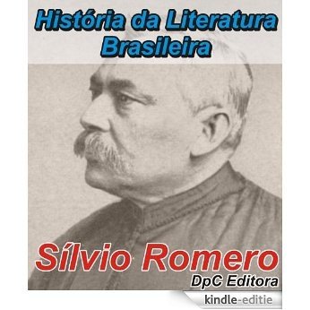 Historia da Literatura Brasileira (Editor Nilson Gonçalves) (Portuguese Edition) [Kindle-editie]