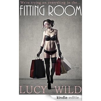 Fitting Room: Lesbian Threesome Menage (English Edition) [Kindle-editie]