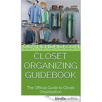 Closet Organizing Guidebook: The Official Guide to Closet Organization (English Edition) [Kindle-editie] beoordelingen