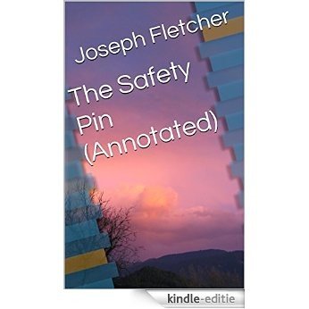 The Safety Pin (Annotated) (English Edition) [Kindle-editie]