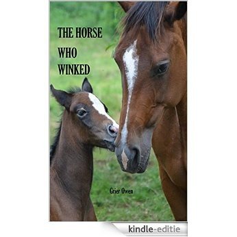 The Horse Who Winked (English Edition) [Kindle-editie]