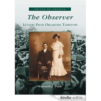 Observer, Letters from Oklahoma Territory, The (Voices of America) (English Edition) [Kindle-editie] beoordelingen