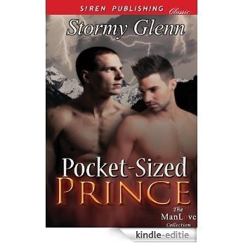 Pocket-Sized Prince (Siren Publishing Classic ManLove) [Kindle-editie]