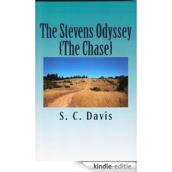 The Stevens Odyssey {The Chase} (English Edition) [Kindle-editie]