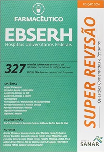 EBSERH Farmacêutico. Hospitais Universitários Federais - Coleção Super Revisão