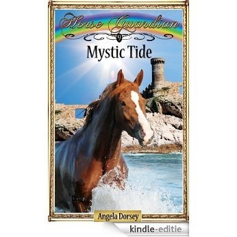 Mystic Tide (Horse Guardian Book 9) (English Edition) [Kindle-editie] beoordelingen