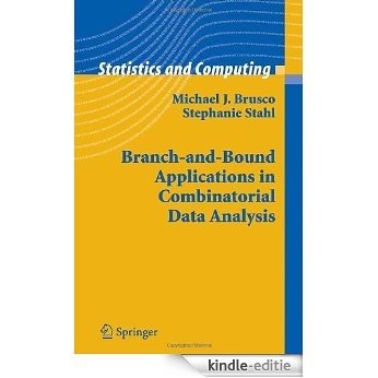 Branch-and-Bound Applications in Combinatorial Data Analysis (Statistics and Computing) [Kindle-editie]