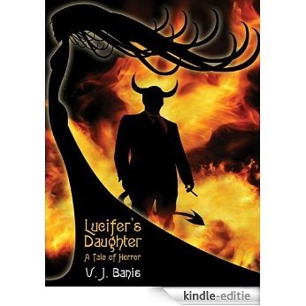 Lucifer's Daughter: A Tale of Horror [Kindle-editie]