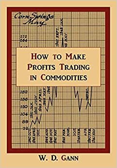 indir How to Make Profits Trading in Commodities: A Study of the Commodity Market