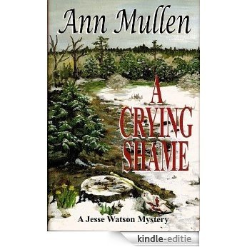 A Crying Shame (A Jesse Watson Mystery Series Book 3) (English Edition) [Kindle-editie]