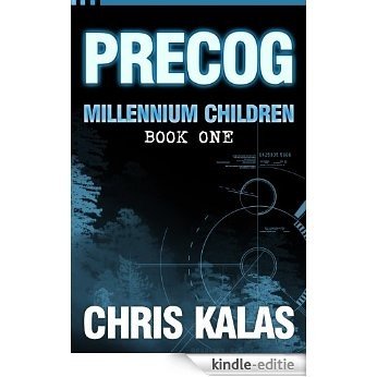 PRECOG: Millennium Children, Book 1 (English Edition) [Kindle-editie]