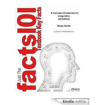 e-Study Guide for A Concise Introduction to Linguistics, textbook by Bruce M. Rowe: Communication, Language [Kindle-editie]