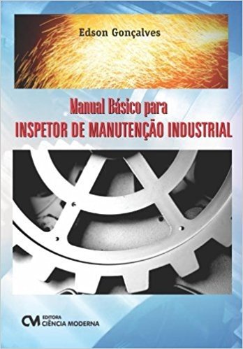 Manual Básico Para Inspetor de Manutenção Industrial