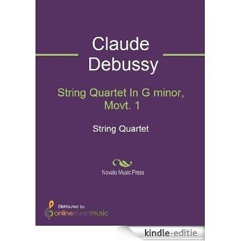 String Quartet In G minor, Movt. 1 [Kindle-editie]