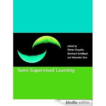 Semi-Supervised Learning (Adaptive Computation and Machine Learning series) (English Edition) [Print Replica] [Kindle-editie]