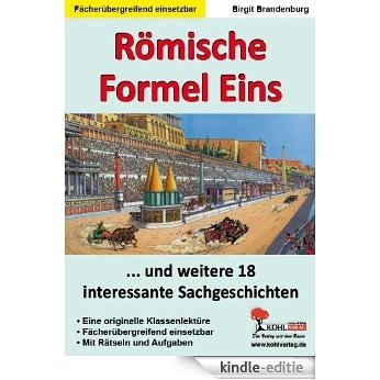 Römische Formel Eins: ... und weitere 18 lustige Sachgeschichten [Kindle-editie]