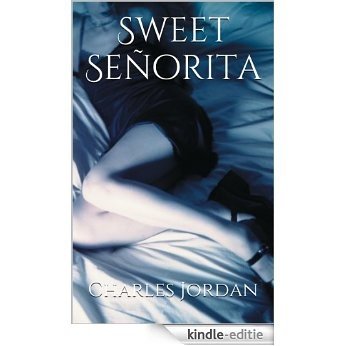 Sweet Señorita (English Edition) [Kindle-editie]