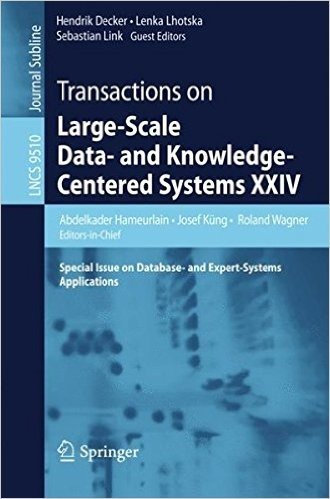 Transactions on Large-Scale Data- And Knowledge-Centered Systems XXIV: Special Issue on Database- And Expert-Systems Applications baixar