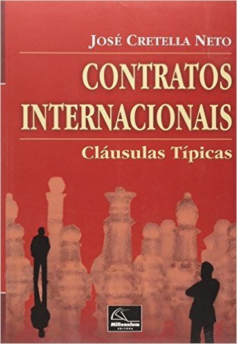 Contratos Internacionais. Cláusulas Típicas