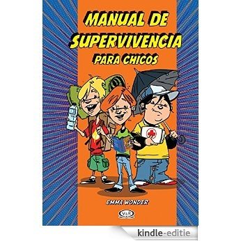 Manual de supervivencia para chicos [Kindle-editie]