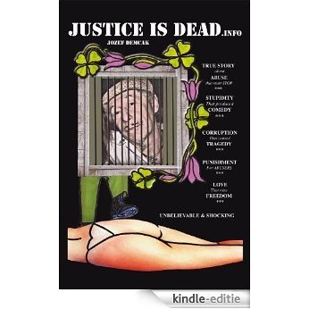 Justice Is Dead (English Edition) [Kindle-editie]