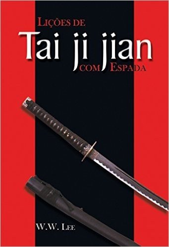 Lições de Tai Ji Jian com Espada