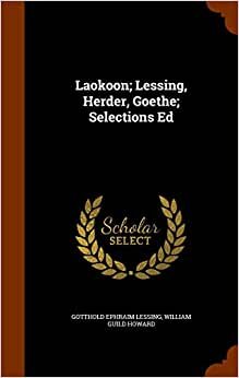 indir Laokoon; Lessing, Herder, Goethe; Selections Ed